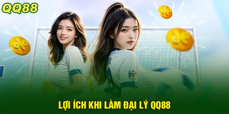 Đại Lý QQ88 - Cơ Hội Kiếm Thu Nhập Siêu Khủng 2025 5 Đại lý QQ88 đem đến nhiều lợi ích vượt trội